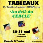 – Exposition de peinture les 30 et 31 2026 mai sur le thème « Au delà du cercle ».